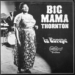 big_mama_thornton_in_europe