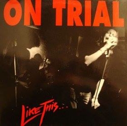 on_trial_like_this